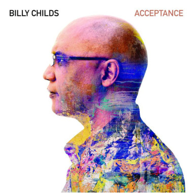 Billy Childs Acceptance (Digi) • Billy Childs Acceptance (Digi)