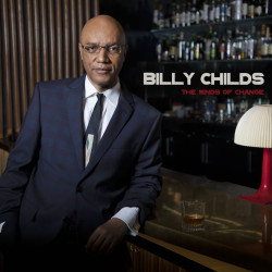 Billy Childs • Winds of Change