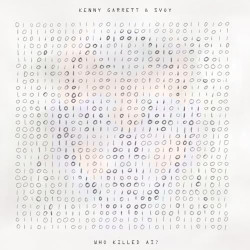 Kenny Garrett • Who Killed AI?