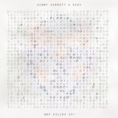 Kenny Garrett • Who Killed AI?