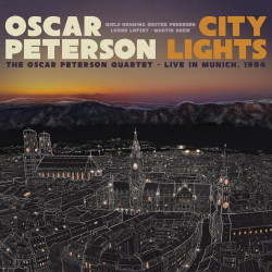 Oscar Peterson • City Lights the Oscar Peterson Quartet - Live In Munich, 1994