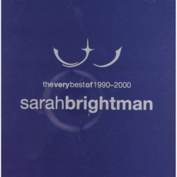 Sarah Brightman • The Very Best of 1990–2000