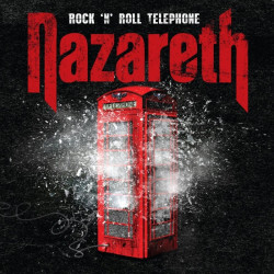 Nazareth • Rock ´N´ Roll Telephone