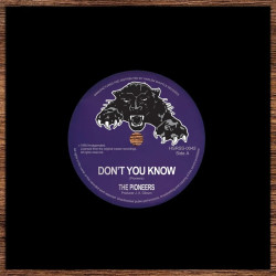 The Pioneers • 7-Don´T You Know / Me Naw Go A Believe