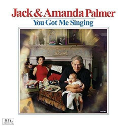 Jack Palmer & Amanda Palmer You Got Me Singing • Jack Palmer & Amanda Palmer You Got Me Singing