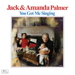 Jack Palmer & Amanda Palmer You Got Me Singing • Jack Palmer & Amanda Palmer You Got Me Singing