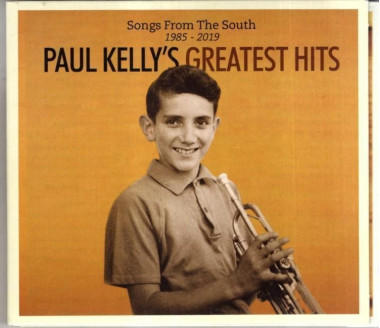Kelly, Paul • Songs From The South / Greatest Hits (1985-2019)