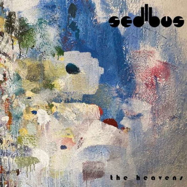 Sedibus Heavens (The Orb´s Alex Paterson) • Sedibus Heavens (The Orb´s Alex Paterson)