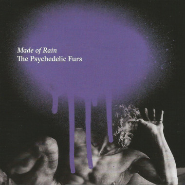 Psychedelic Furs, The • Made Of Rain
