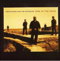 Frank Black Dog In The Sand • Frank Black Dog In The Sand