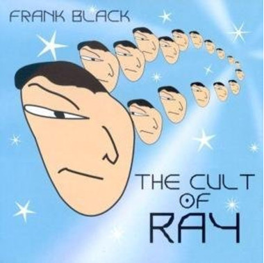 Black, Frank • Cult Of Ray
