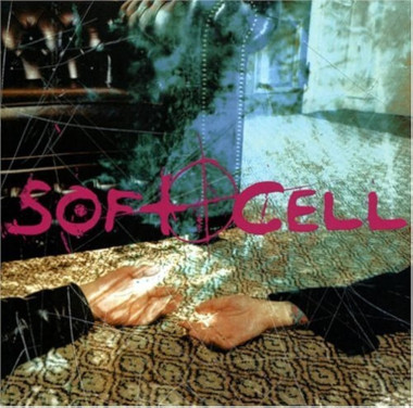 Soft Cell • Cruelty Without Beauty