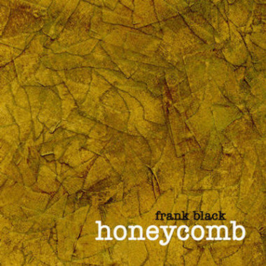 Frank Black • Honeycomb