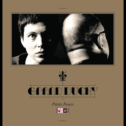 Grand Duchy Petits Fours (= Violet Clark & Black Francis) • Grand Duchy Petits Fours (= Violet Clark & Black Francis)