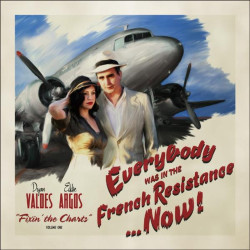 Everybody Was In The French Resistance... Now Fixin’ The Charts Vol. 1 • Everybody Was In The French Resistance... Now Fixin’ The Charts Vol. 1