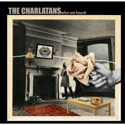 Charlatans • Who We Touch