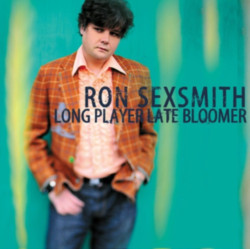Ron Sexsmith Long Player Late Bloomer • Ron Sexsmith Long Player Late Bloomer