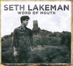 Seth Lakeman Word Of Mouth • Seth Lakeman Word Of Mouth
