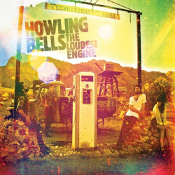 Howling Bells • Loudest Engine