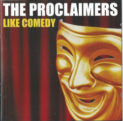 The Proclaimers Like Comedy • The Proclaimers Like Comedy