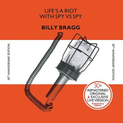 Billy Bragg Life´s A Riot (digipack) • Billy Bragg Life´s A Riot (digipack)
