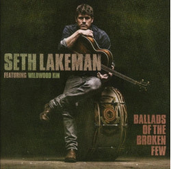 Seth Lakeman Ballads Of The Broken Few • Seth Lakeman Ballads Of The Broken Few