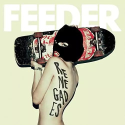 Feeder • Renegades