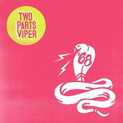 Sixty-Eight • Two Parts Viper