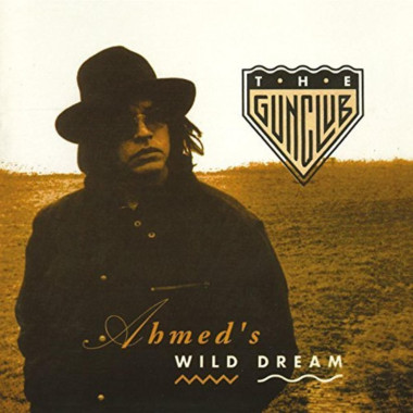 Gun Club • Ahmed´S Wild Dream