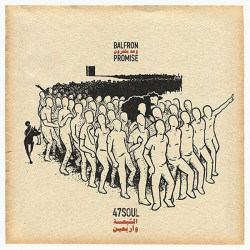 Forty Seven Soul • Balfron Promise