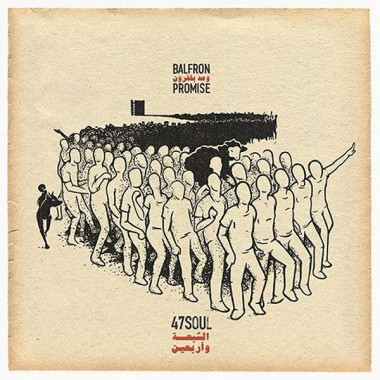 Forty Seven Soul • Balfron Promise