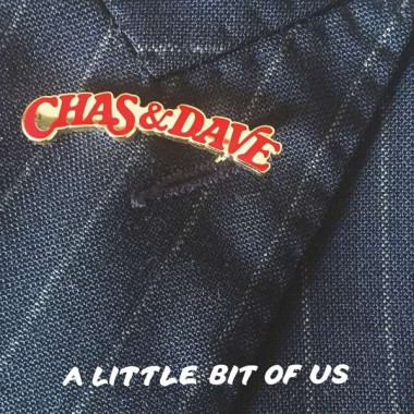 Chas & Dave • A Little Bit Of Us