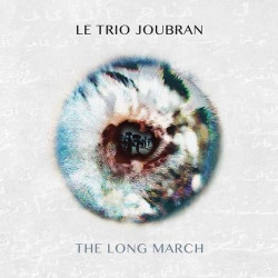 Le Trio Joubran • Long March