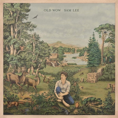 Sam Lee Old Wow • Sam Lee Old Wow
