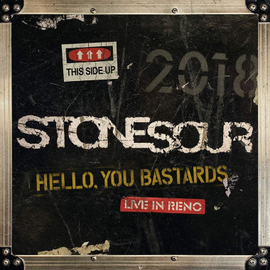 Stone Sour Hello, You Bastards Live in Reno • Stone Sour Hello, You Bastards Live in Reno
