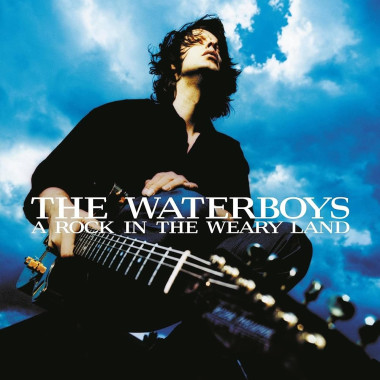 The Waterboys A Rock In The Weary Land • The Waterboys A Rock In The Weary Land