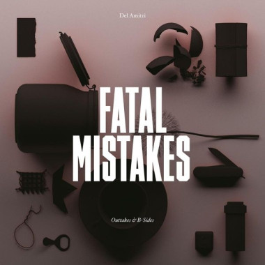 Del Amitri Fatal Mistakes • Del Amitri Fatal Mistakes