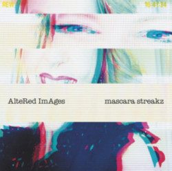 Altered Images • Mascara Streakz