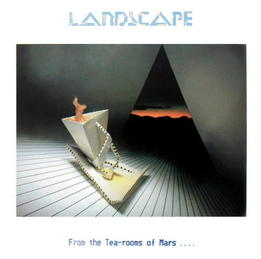 Landscape • From The Tea Rooms Of Mars...To The Hell Holes Of Uranus / Rsd 23