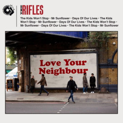 The Rifles Love Your Neighbour • The Rifles Love Your Neighbour