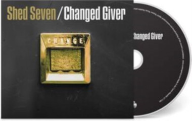 Shed Seven • Changed Giver