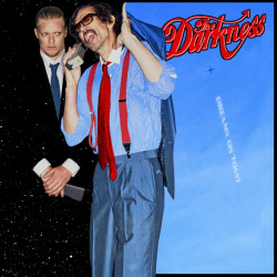 The Darkness • Dreams On Toast