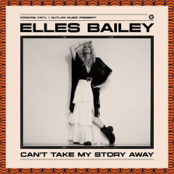 Bailey, Elles • Can´T Take Away My Story
