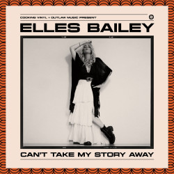 Bailey, Elles • Can´T Take Away My Story
