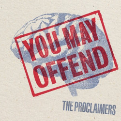 Proclaimers • You May Offend