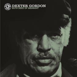 Dexter Gordon • Both Sides Of Midnight