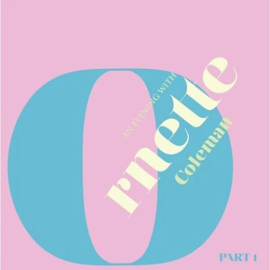 COLEMAN, ORNETTE • AN EVENING WITH ORNETTE COLEMAN 1