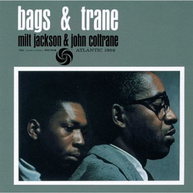 Milt Jackson / John Coltrane • Bags & Trane