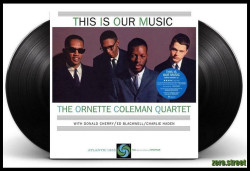 Ornette Coleman • This Is Our Music