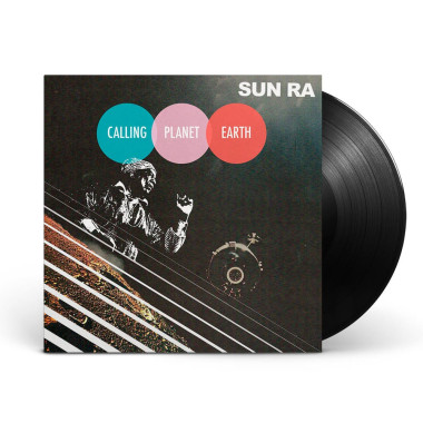 Sun Ra • Calling Planet Earth